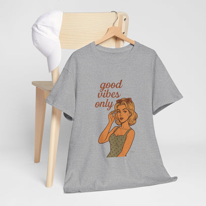 Retro Graphic Unisex T-Shirt – Good Vibes Only Vintage Pin Up Tee, 50s Inspired Feminine Empowerment Top, Spiritual Positive Energy Shirt - Madame Soulière