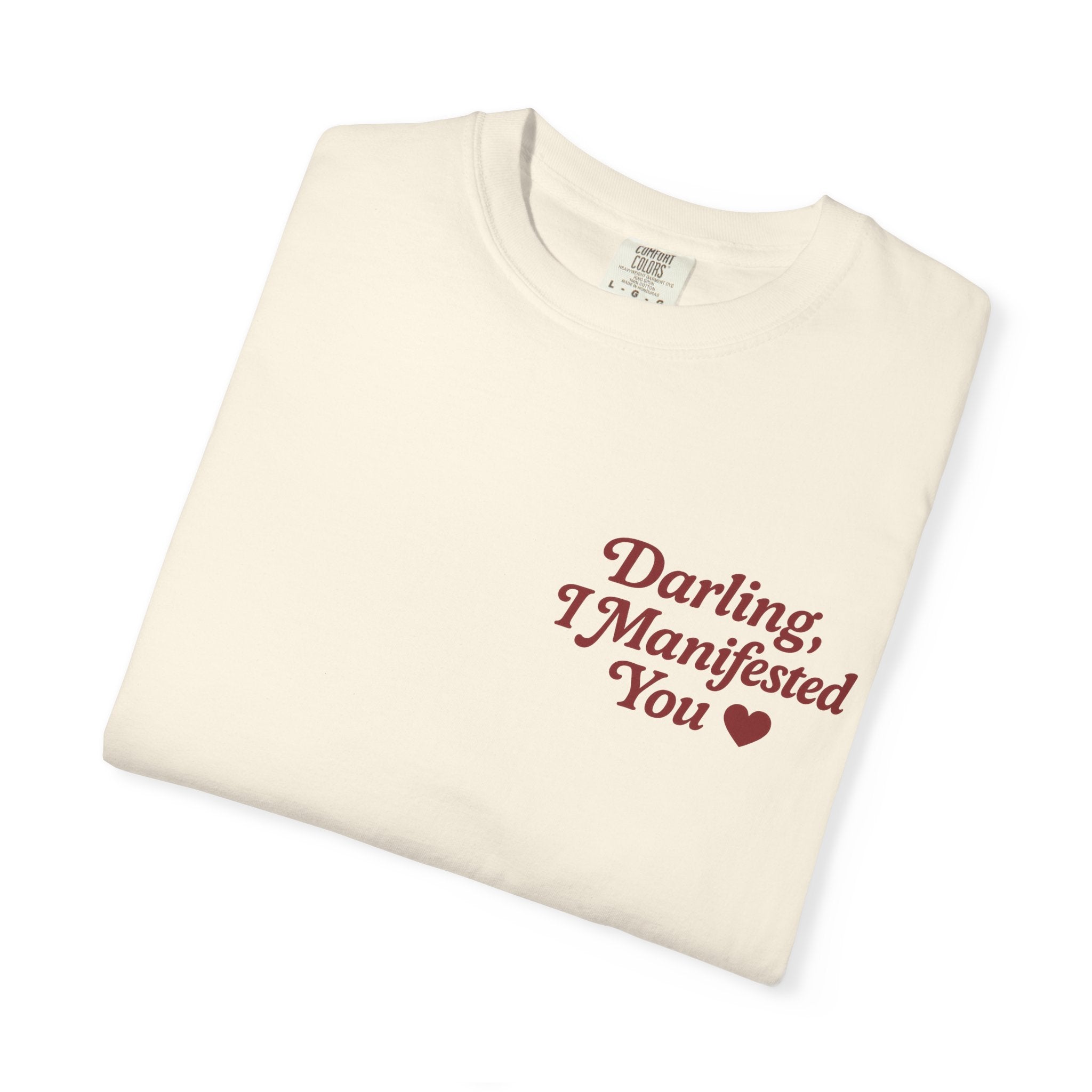 Darling, I Manifested You – Retro Divine Feminine Vintage T-Shirt