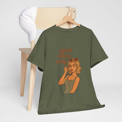 Retro Graphic Unisex T-Shirt – Good Vibes Only Vintage Pin Up Tee, 50s Inspired Feminine Empowerment Top, Spiritual Positive Energy Shirt - Madame Soulière