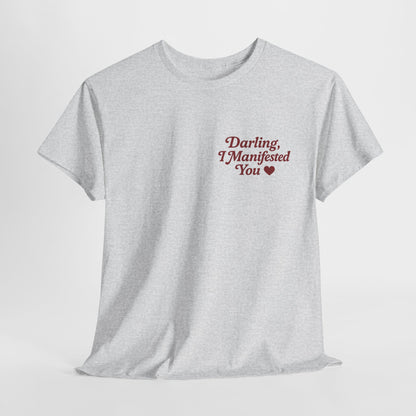 Darling, I Manifested You – Retro Mini Graphic Tee | Unisex Vintage Spiritual Shirt - Madame Soulière