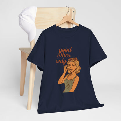 Retro Graphic Unisex T-Shirt – Good Vibes Only Vintage Pin Up Tee, 50s Inspired Feminine Empowerment Top, Spiritual Positive Energy Shirt - Madame Soulière